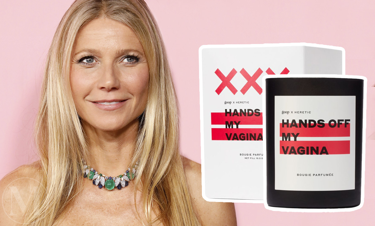 «Руки прочь от моей вагины»: Гвинет Пэлтроу выпустила новую свечу